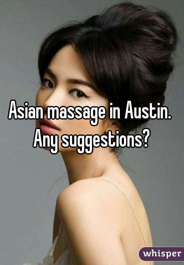 massage austin oriental