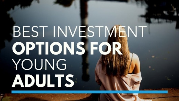 best investments for young adults
